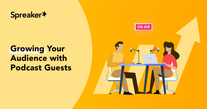 growing-your-audience-with-podcast-guests