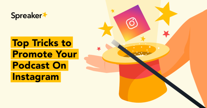 top-tricks-to-promote-your-podcast-on-instagram