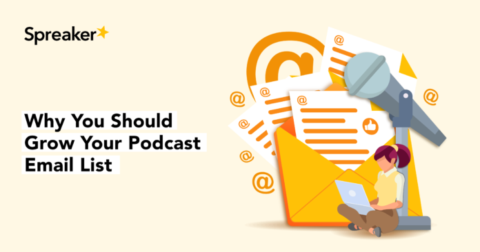 why-you-should-grow-your-podcast-email-list