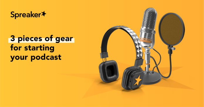 three-pieces-of-gear-for-starting-a-podcast