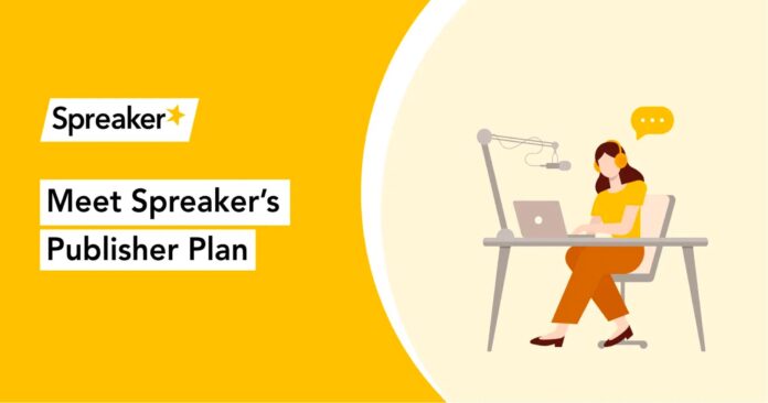 meet-spreaker’s-publisher-plan