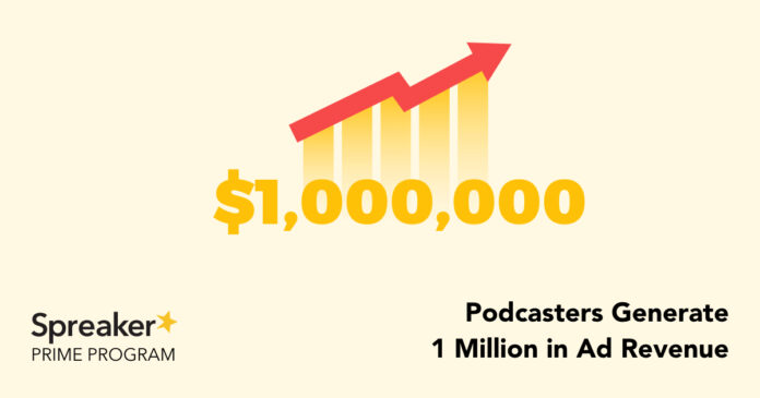 spreaker-prime-podcasters-generate-$1m-in-ad-revenue