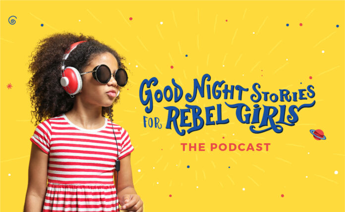 rebel-girls-the-podcast:-an-interview-with-the-creators