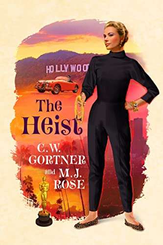 review:-the-heist-by-mj-rose-and-cw.-gortner