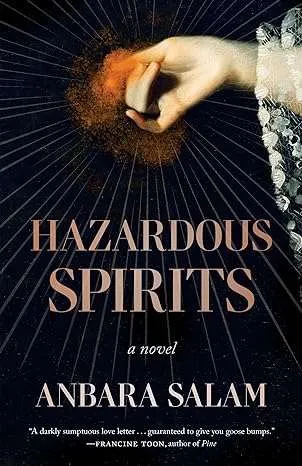 review:-hazardous-spirits-by-anbara-salam