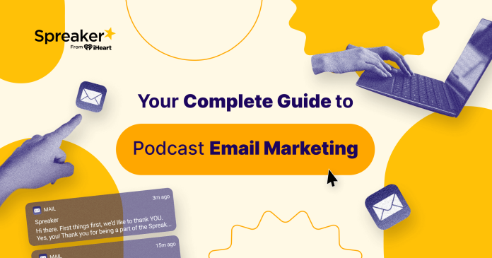your-complete-guide-to-podcast-email-marketing